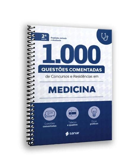 1000 Questões Comentadas De Concursos E Residências Em Medicina Sanar