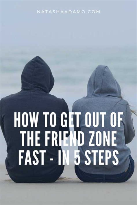 How To Get Out Of The Friend Zone Fast In 5 Steps Friendzone
