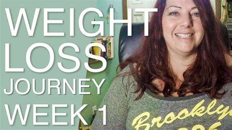 My Weight Loss Journey Week 1 Youtube