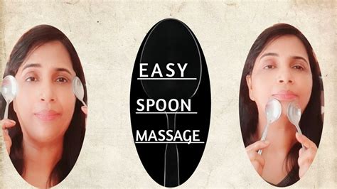 Spoon Face Massage For Wrinkles And Glowing Skin Easy Spoon Massage Facial At Home Youtube