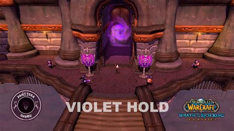 World Of Warcraft Wotlk Classic Violet Hold Dungeon Youtube