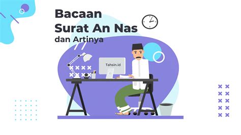 Bacaan Surat An Nas Dan Artinya TAHSIN