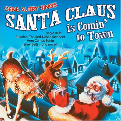 Gene Autry Sings Santa Claus Is Comin To Town 1992 Gene Autry