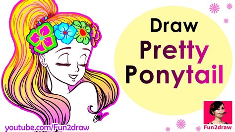 How To Draw A Pretty Ponytail Super Easy Draw Easy Hair Youtube