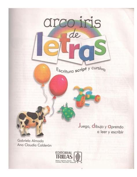 I learned on a different, but very similar book. Libro De Lectura Y Actividades De Juguemos A Leer Trillas Pdf | Libro Gratis