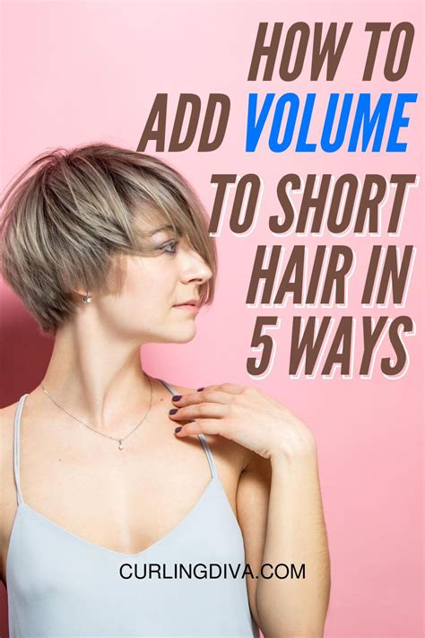 How To Add Volume To Short Hair In 5 Ways Thin Fine Hair Short Hair Styles Short Hairstyles Fine