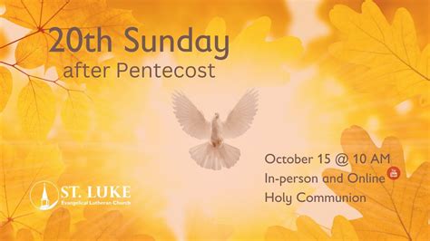 20th Sunday After Pentecost Youtube