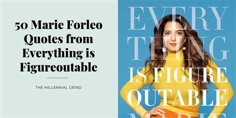 50 Marie Forleo Quotes From Everything Is Figureoutable The