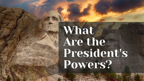 What Are The Powers Of The President Of The United States