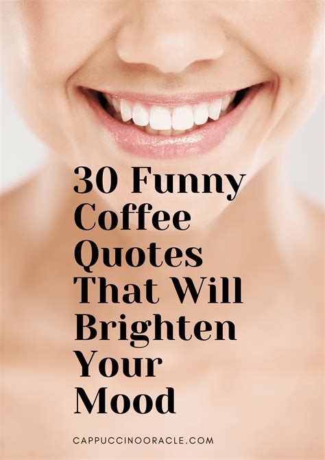 30 funny coffee quotes that will brighten your mood cappuccino oracle