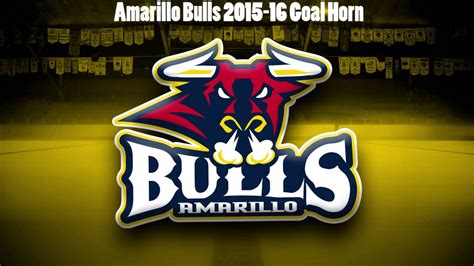 Amarillo Bulls 2015 16 Goal Horn Youtube