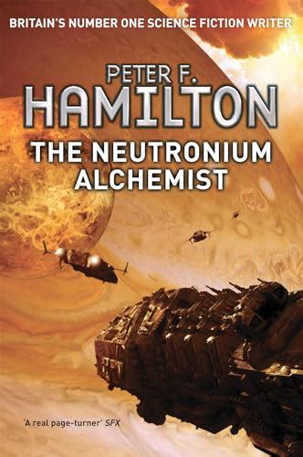 The Neutronium Alchemist By Peter F Hamilton Used 9781447208587