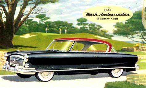 1953 Nash Ambassador Country Club Flickr Photo Sharing