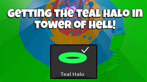 Roblox Getting The Teal Halo In Tower Of Hell 2020 Youtube