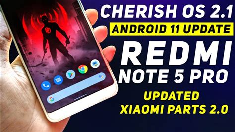 Cherish Os 21 Official Rom For Redmi Note 5 Pro Android 11 Xiaomi
