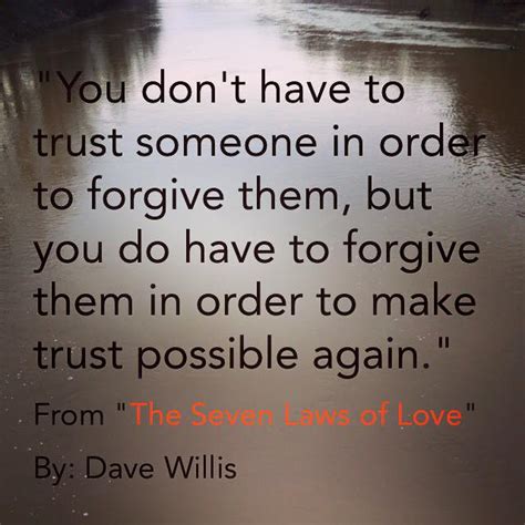 2 Recognize That Forgiveness Might Happen Quickly But Trust Happens