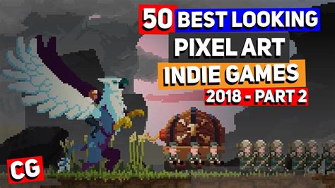 50 Best Looking Pixel Art Indie Games Of 2018 Part 2 Youtube