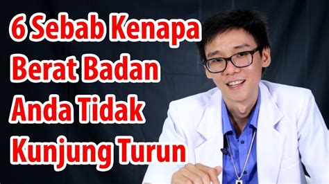 Berat badan turun mendadak adalah perkara yang jarang berlaku dalam masyarakat. 6 Sebab Kenapa Berat Badan Anda Tidak Kunjung Turun - YouTube