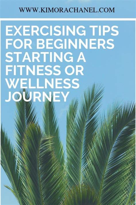 Exercising Tips For Beginners Starting A Fitness Or Wellness Journey