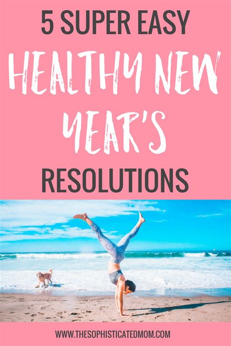 5 Healthy New Years Resolutions That Will Transform Your Life The