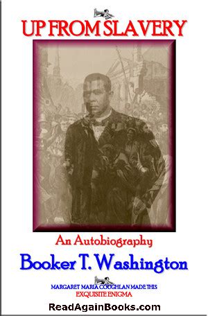Two points that slaves in south agreed upon after their freedom. Booker T. Washington - Up From Slavery | ReadAgainBooks