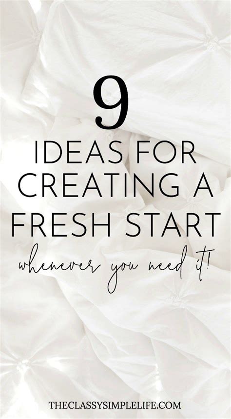 9 Ideas For Creating A Fresh Start Whenever You Need It New Beginning