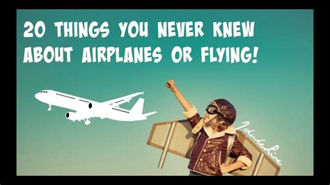 20 Things You Didnt Know About Airplanes And Flying Youtube