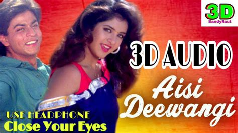 Aisi Deewangi Dekhi Nahi Kahi 3d Song Deewana Shahrukh Khan And Divya Bharti Youtube