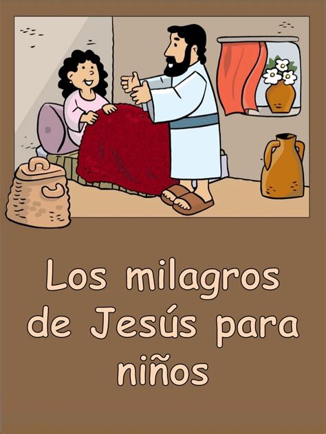 Los Milagros De Jesús Para Niños