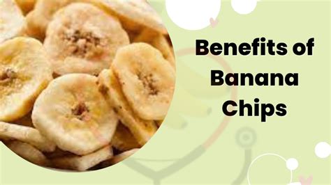 Benefits Of Banana Chips Banana Dose