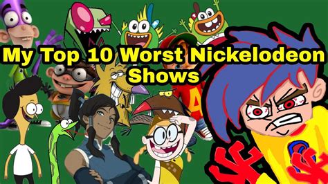 My Top 10 Worst Nickelodeon Shows Youtube