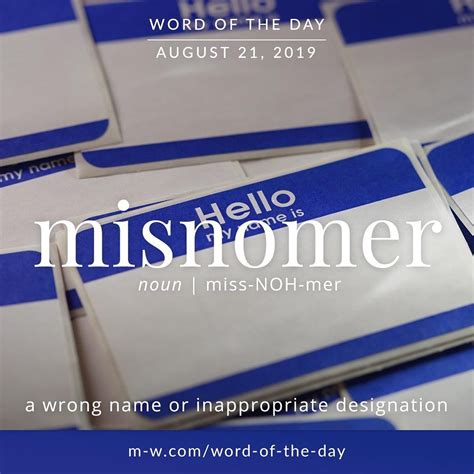 Merriam Webster On Instagram ‘misnomer Is The Wordoftheday