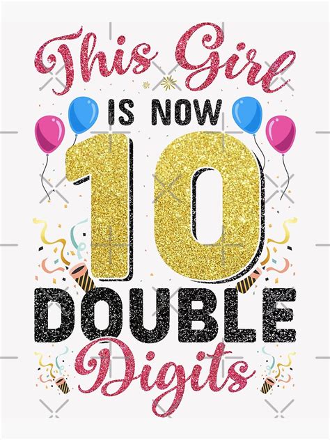This Girl Is Now Double Digits Birthday Girl 10 Years Old Poster For
