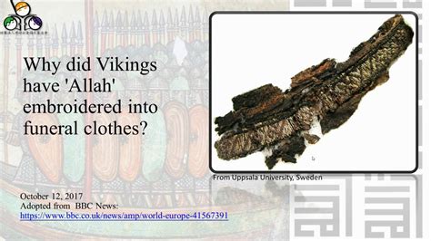 Why Did Vikings Have Allah Embroidered Into Funeral Clothes Youtube