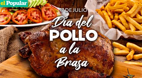 Día del Pollo a la Brasa en Perú Conoce los mejores restaurantes para degustar el sabroso