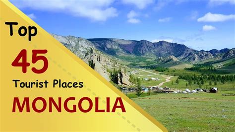 Mongolia Top 45 Tourist Places Mongolia Tourism Youtube