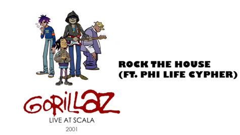 Gorillaz Rock The House Feat Phi Life Cypher Live At Scala Youtube