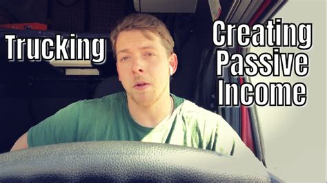 Trucking To Replace Earned Income With Passive Income | OTR Trucking