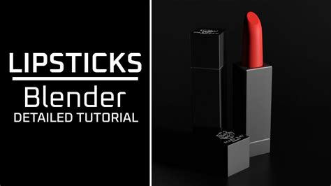 Lipstick 3d Makeup Modeling Detailed Tutorial Blender 28 Youtube