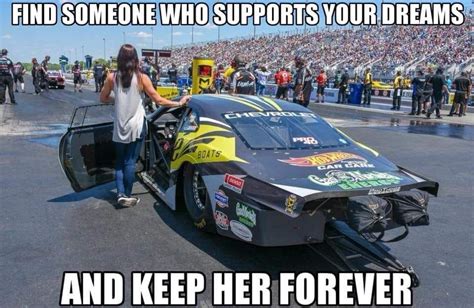 Pin By Speedworx On Memes Drag Racing Racing Dreaming Of You