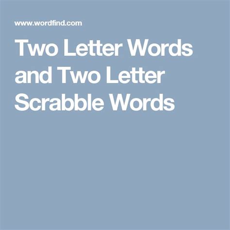 Two Letter Words And Two Letter Scrabble Words Scrabble Words Two