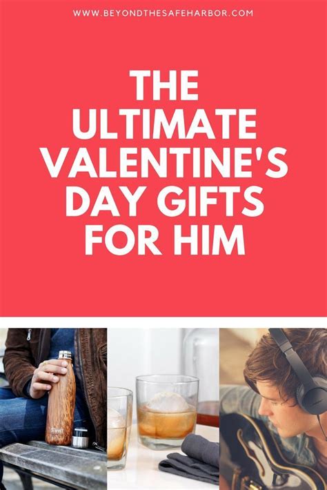 The Ultimate Valentines Day T Guide For Him Great T Ideas