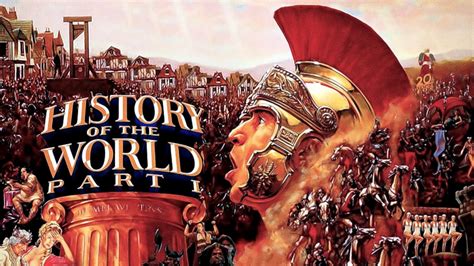 History Of The World Part I 1981 Az Movies