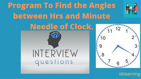 Program To Find The Angles Between Hours And Minute Needle Of Clock