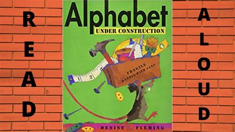 Mouse is hard at work constructing each letter of the alphabet. Alphabet under Construction by Denise Fleming - YouTube