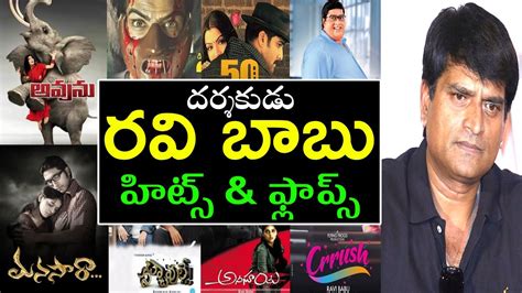Director Ravi Babu Hits And Flops Ravi Babu All Telugu Movies List