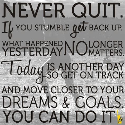 60 Most Inspirational Quotes About Never Give Up Quote Ideas