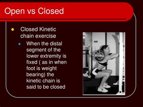 PPT Open Vs Closed Kinetic Chain Exercises PowerPoint Presentation ID