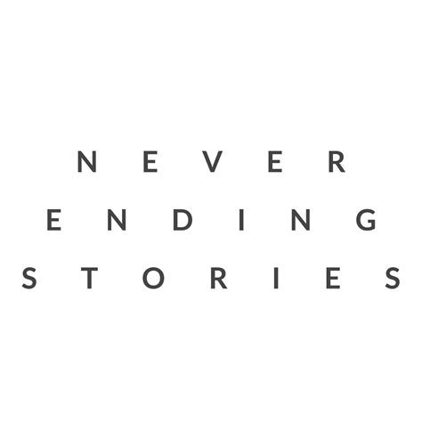 Never Ending Stories