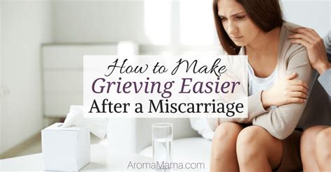 How To Make Grieving Easier After A Miscarriage